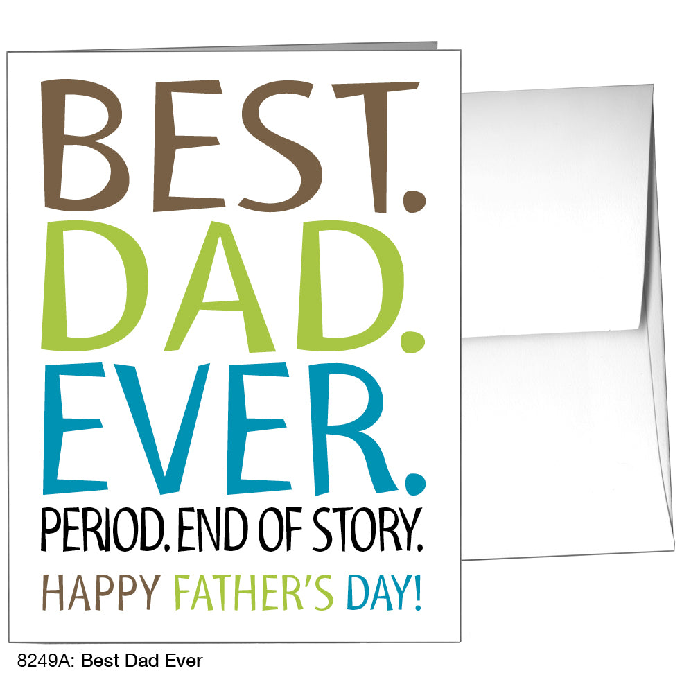 Best Dad Ever, Greeting Card (8249A)