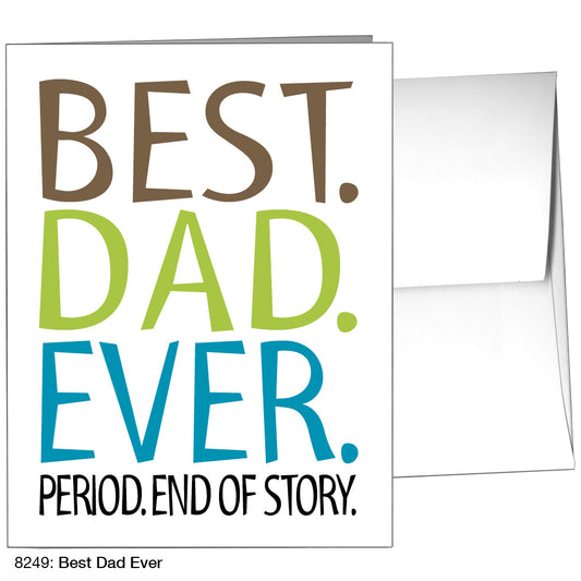 Best Dad Ever, Greeting Card (8249)