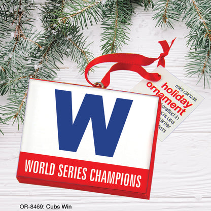 Cubs Win, Ornament (OR-8469)